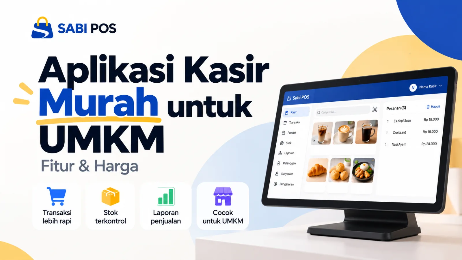 Aplikasi Kasir Ilustrasi aplikasi kasir Sabi POS untuk UMKM dengan fitur pencatatan transaksi, pengelolaan stok, dan laporan penjMurah untuk UMKM: Fitur & Harga